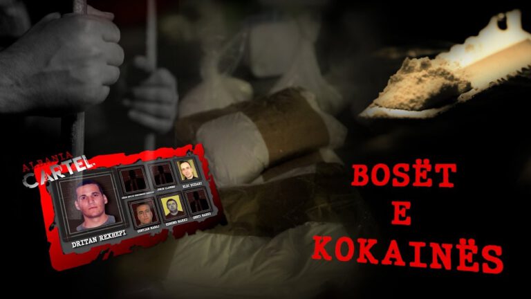 “Cocaine bosses” – Which are the Albanian cartels and how do they conduct traffic in Europe